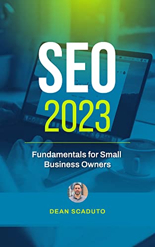 SEO Fundamentals for Small Business Owners (English Edition)