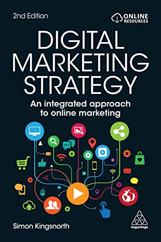 Digital Marketing Strategy: An Integrated Approach to Online Marketing (English Edition)