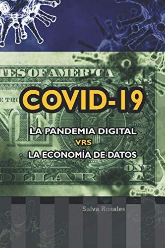 COVID-19: La pandemia digital vrs la economÃ­a de datos